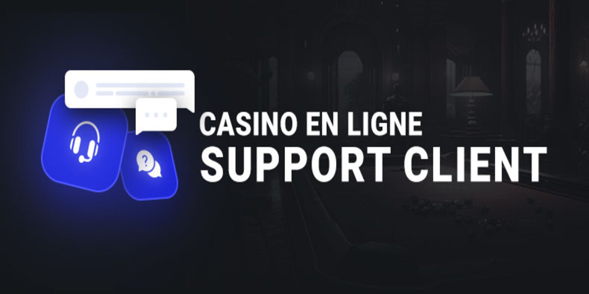 Comment bénéficier du support client de Spin casino en ligne